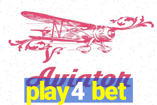 play4 bet